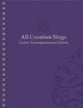 All Creation Sings: Guitar Accompaniment Edition Guitar and Fretted sheet music cover